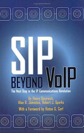 sip beyond voip the next step in the ip communications revolution Kindle Editon