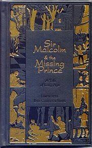 sir malcolm and the missing prince a tale of long ago Reader