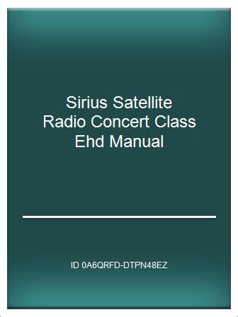 sirius satellite radio concert class ehd manual Doc