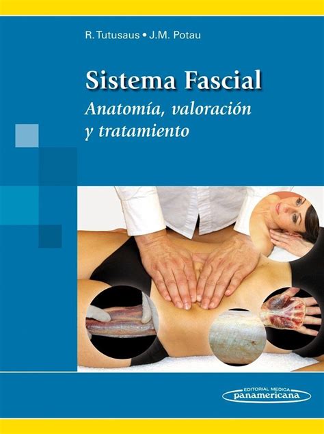 sistema fascial anatomia valoracion y tratamiento Reader