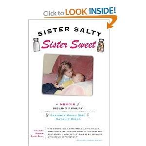 sister salty sister sweet a memoir of sibling rivalry Reader