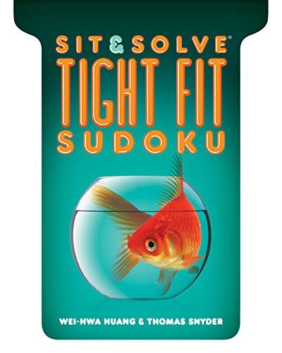 sit and solve® tight fit sudoku sit and solve® series PDF