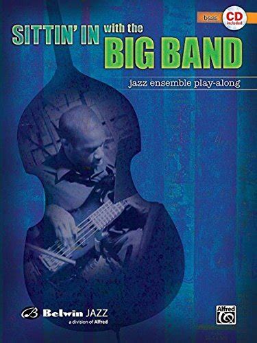 sittin in with the big band vol 1 bass book and cd Kindle Editon