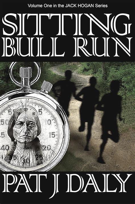 sitting bull run jack hogan series volume 1 Epub