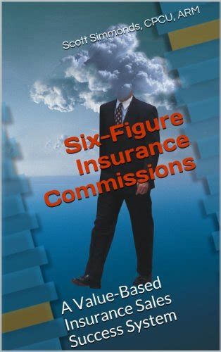 six figure insurance commissions Kindle Editon