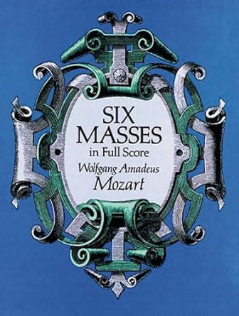 six masses in full score dover music scores PDF