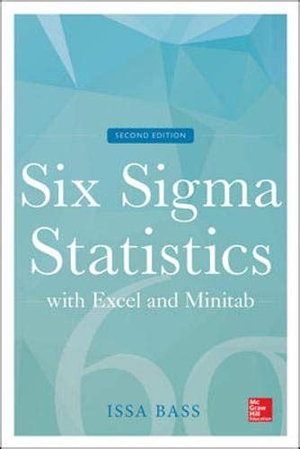 six sigma statistics with excel and minitab Reader