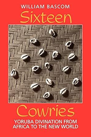 sixteen cowries yoruba divination from africa to the new world Epub