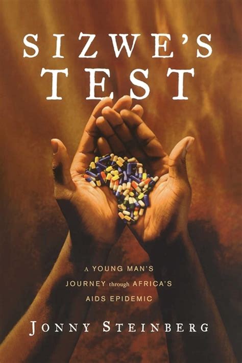 sizwes test a young mans journey through africas aids epidemic Kindle Editon
