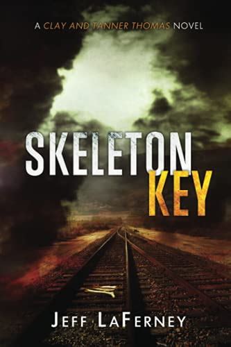 skeleton key clay and tanner thomas series volume 2 PDF