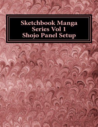 sketchbook manga series vol 1 shojo panel setup volume 1 Kindle Editon