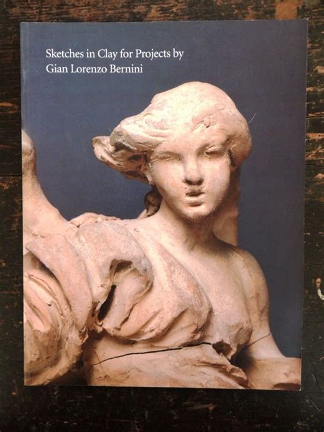 sketches in clay for projects by gian lorenzo bern theoretical technical and case studies PDF