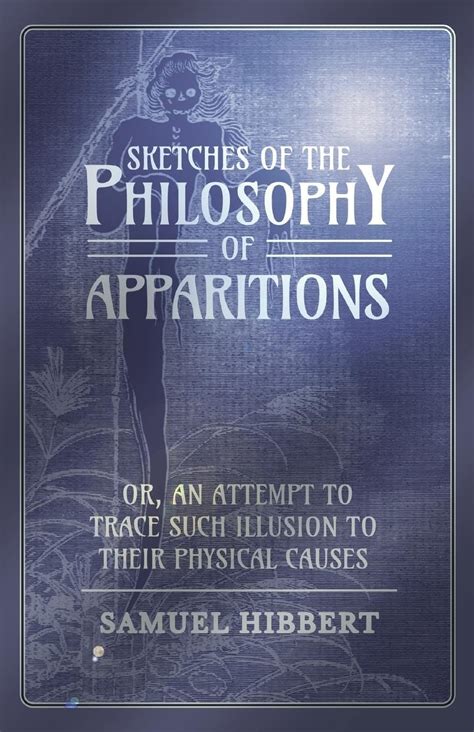 sketches philosophy apparitions illusions physical PDF