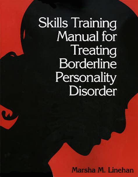 skills training manual for treating borderline personality disorder paperback Kindle Editon