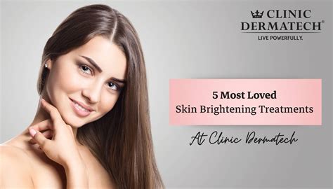 skin brightening treatment