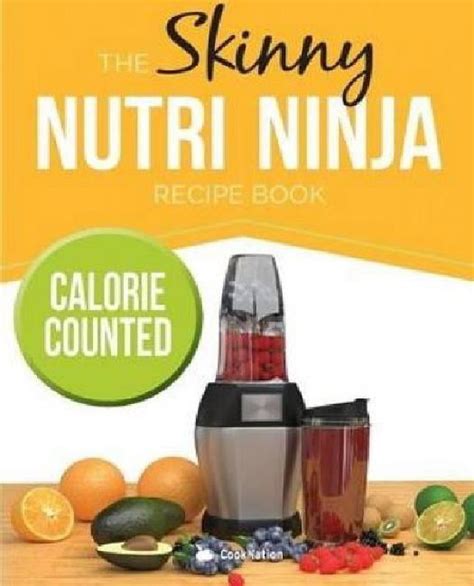 skinny nutri ninja recipe book Kindle Editon