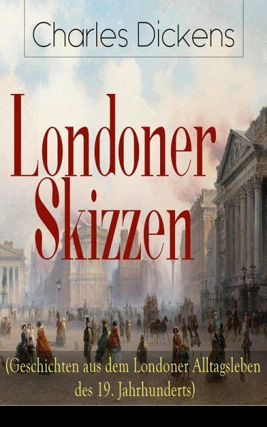 skizzen aus dem londoner alltagsleben ebook Reader