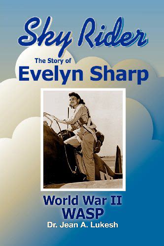 sky rider the story of evelyn sharp world war ii wasp Reader