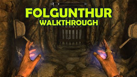 Skyrim Folgunthur Walkthrough