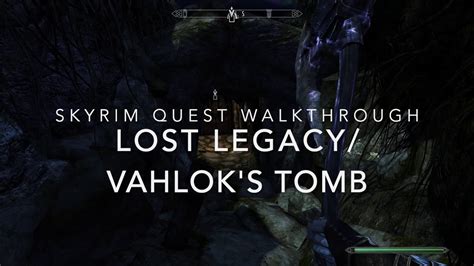 Skyrim Lost Legacy Walkthrough