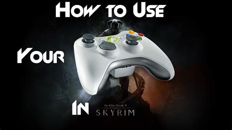 skyrim xbox 360 controller not working PDF