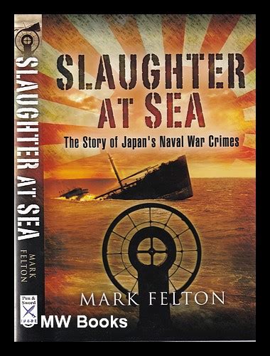 slaughter at sea the story of japans naval war crimes Reader