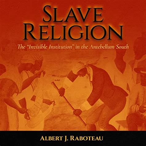 slave religion the invisible institution in the antebellum south Doc