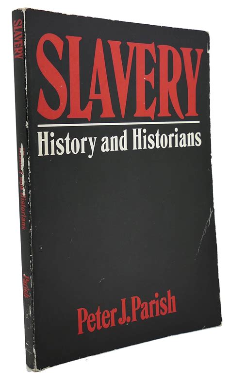 slavery history and historians Reader