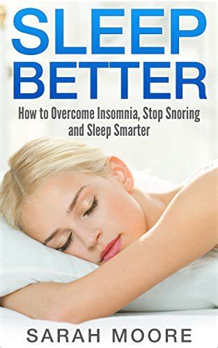 sleep better overcome insomnia snoring Kindle Editon