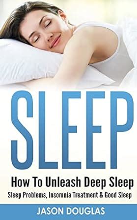 sleep unleash problems insomnia treatment Kindle Editon