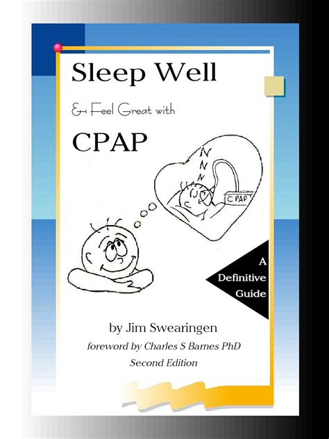 sleep well and feel great with cpap second edition Doc