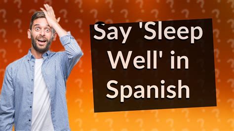 sleep well in spanish