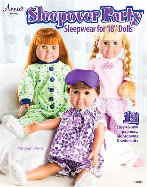 sleepover party sleepwear for 18 dolls annies sewing Reader