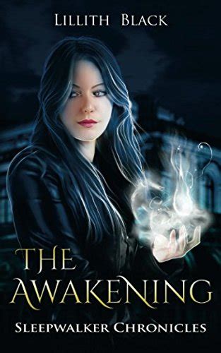 sleepwalker chronicles the awakening volume 1 Reader