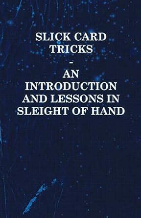 slick card tricks introduction lessons Reader