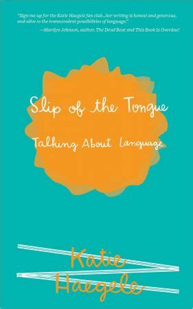 slip of the tongue talking about language real world Kindle Editon