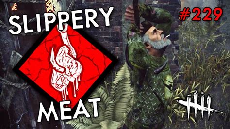 slippery meat dbd