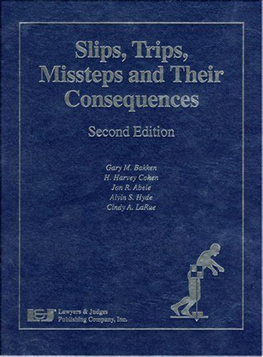 slips trips missteps and their consequences second edition Kindle Editon