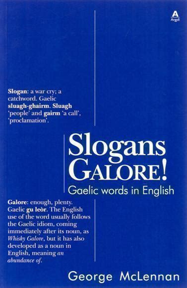 slogans galore gaelic words in english Reader