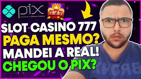 slots real casino 777 paga mesmo