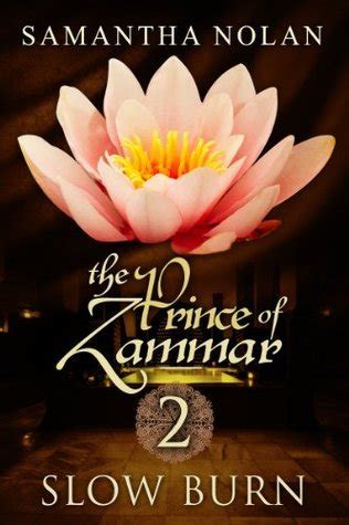 slow burn the prince of zammar 2 Kindle Editon