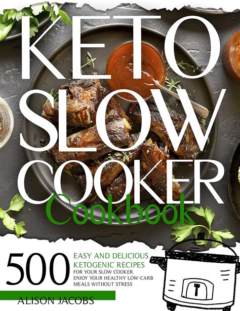 slow cooker ketogenic healthy delicious Reader