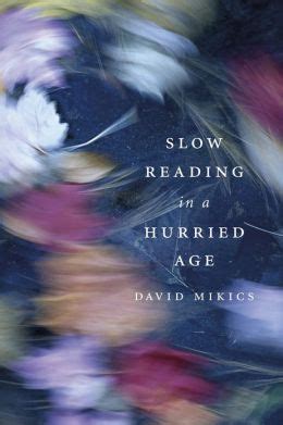 slow reading in a hurried age Doc