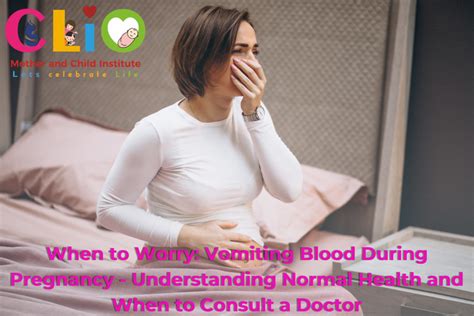 small amount of blood in vomit during pregnancy