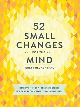 small changes mind productivity happiness Reader