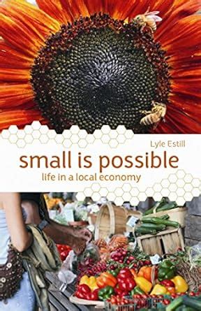 small is possible life in a local economy Epub