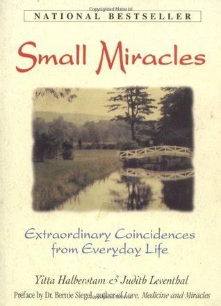 small miracles extraordinary coincidences from everyday life Kindle Editon