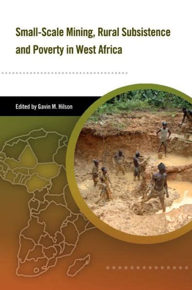 small scale mining rural subsistence and poverty in west africa Kindle Editon