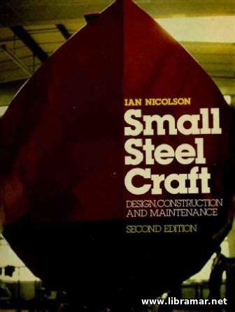 small steel craft design construction and maintenance Doc