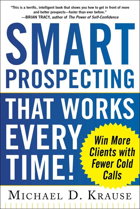 smart prospecting that works every time win more clients with fewer cold calls Epub